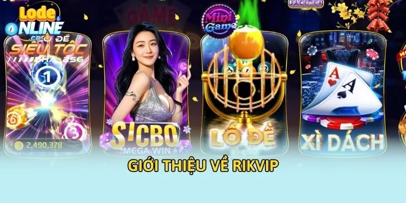 Giới thiệu về Rikvip